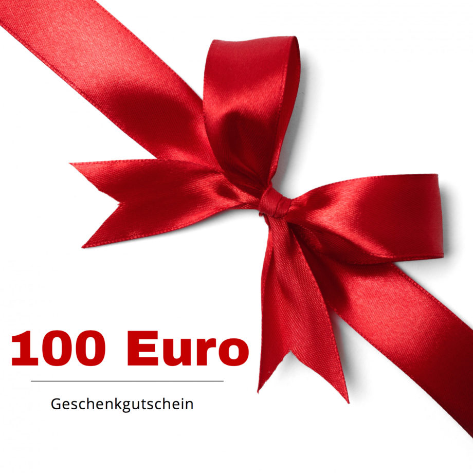 GESCHENKGUTSCHEIN 100 €