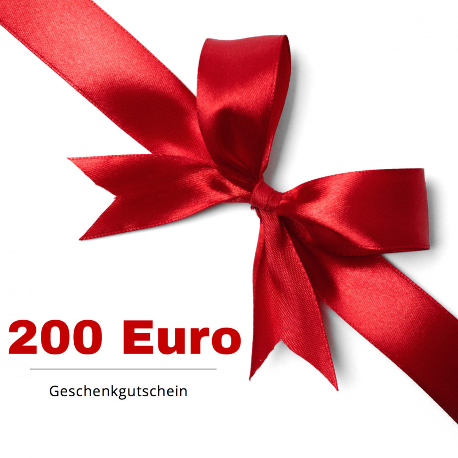 GESCHENKGUTSCHEIN 200 €